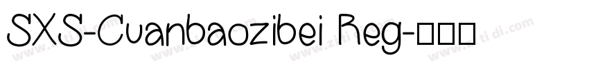 SXS-Cuanbaozibei Reg字体转换